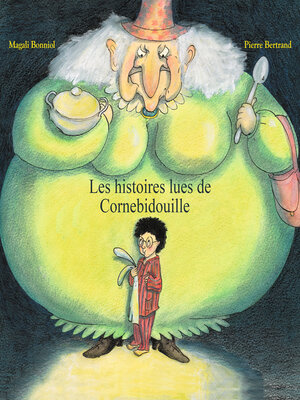 cover image of Les histoires lues de Cornebidouille